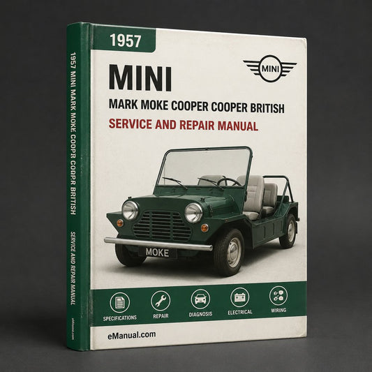 Mini MARK MOKE COOPER COOPER S 1957-1965 BRITISH Leyland AUSTIN-MORRIS Service Repair Manual