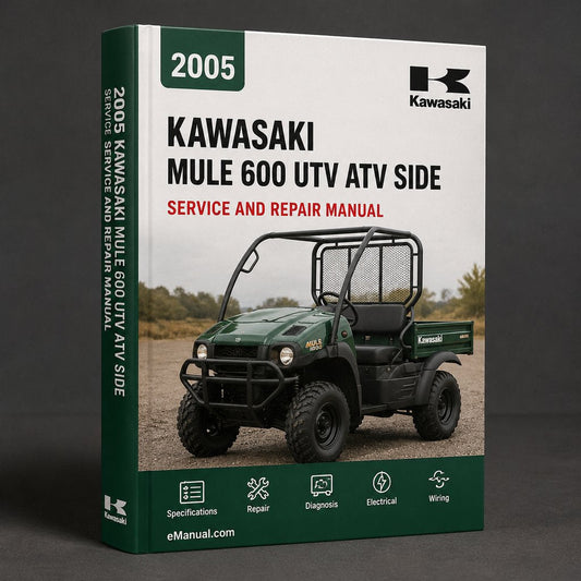 2005-2013 Kawasaki MULE 600 Service Repair Manual UTV ATV Side by Side