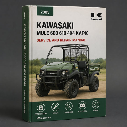 Kawasaki Mule 600 / 610 4x4 2005 KAF40 Service Repair Manual