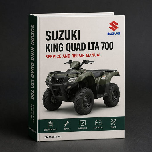 Suzuki King Quad Service Manual LTA 700 Repair Manual