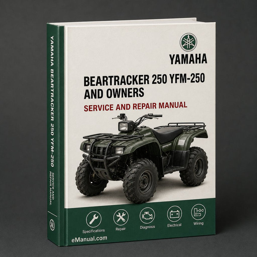 Yamaha BearTracker 250 YFM-250 Service Repair Manual and Owners Manual