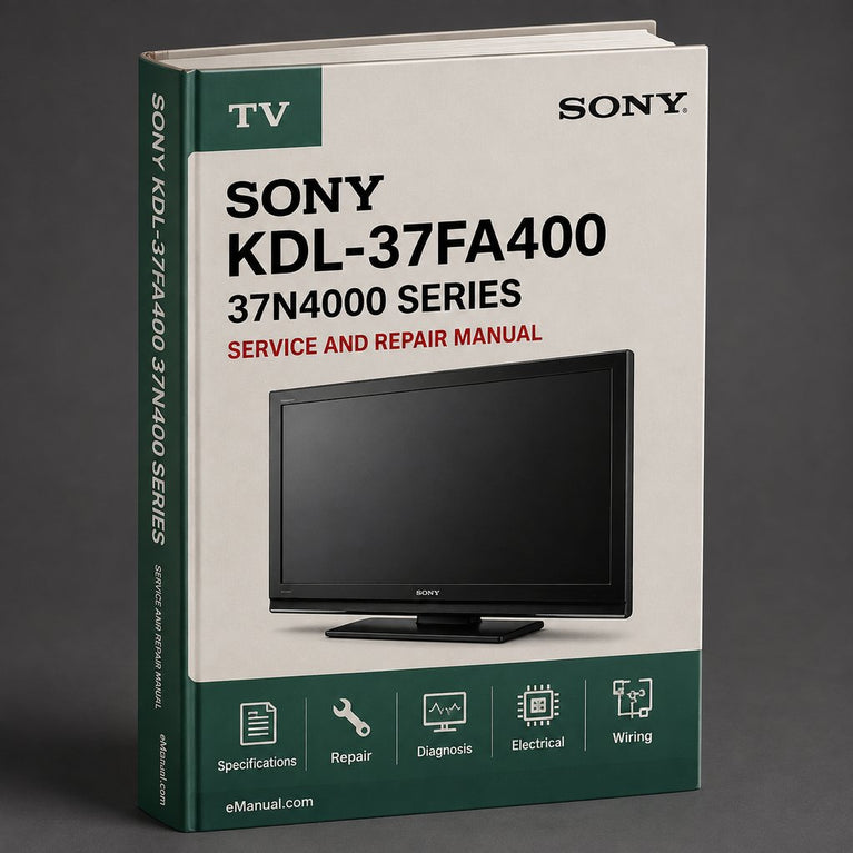 Sony KDL-37FA400 37N4000 Series Service Manual Repair Guide